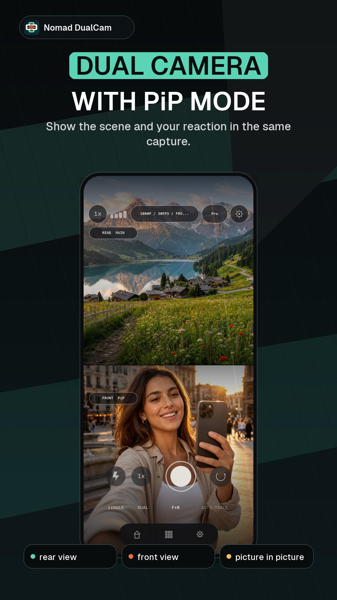 Nomad Camera — Dual camera with picture-in-picture